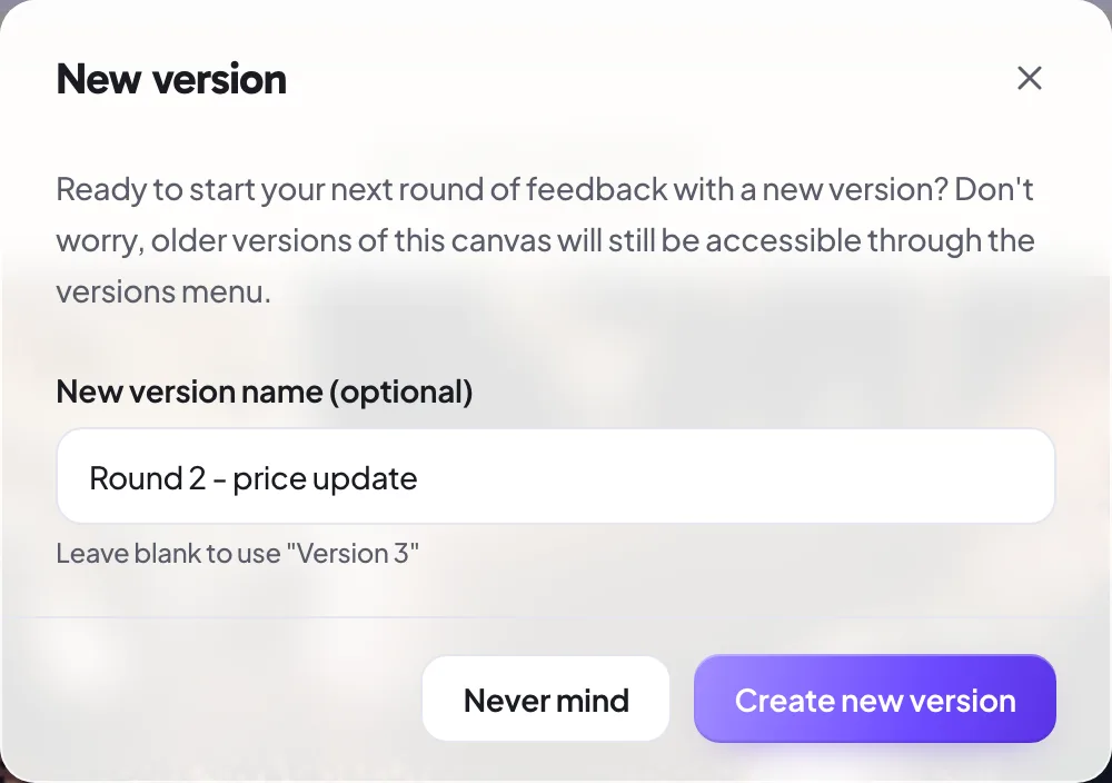 The New version dialog where you name the next draft