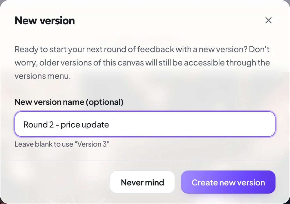 The New version dialog where you name the next draft